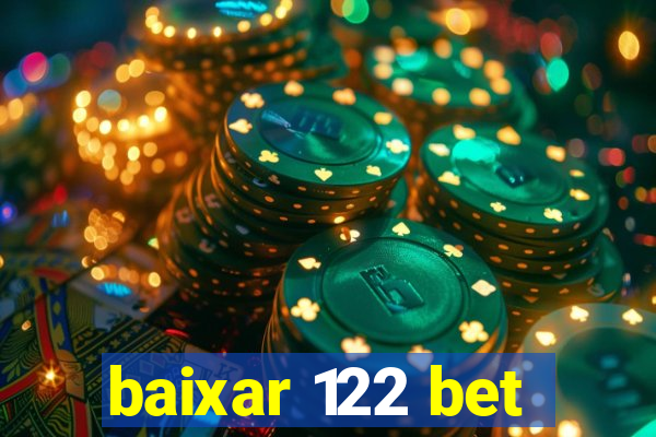 baixar 122 bet